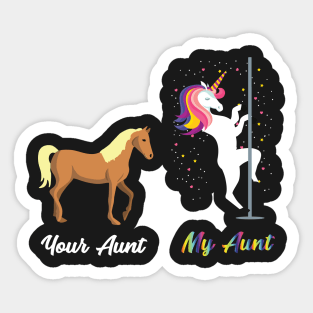 Your Aunt My Aunt Cute Horse Unicorn Sticker